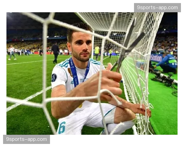 纳乔协防补位意识顶级 皇马防线整体性的重要保障